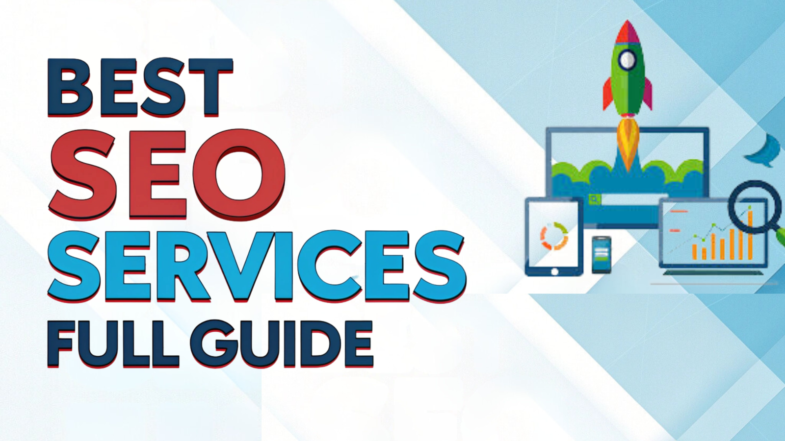 Best SEO Services: Full Guide and Benefits